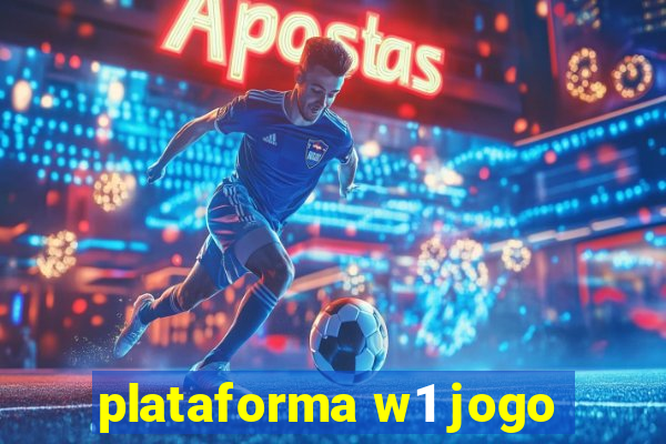 plataforma w1 jogo